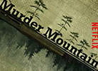 Netflix Review: 'Murder Mountain' Set in Humboldt County
