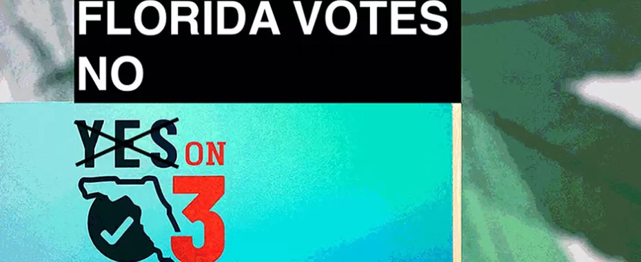 How Florida's Marijuana Legalization Amendment 3 Lost