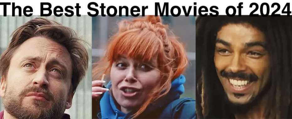 Year in Review: The 30 Best Stoner Movies of 2024