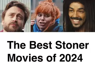 Year in Review: The 30 Best Stoner Movies of 2024