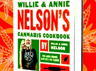 Willie Nelson Offers Nuggets of Wisdom in New 'Cannabis Cookbook'